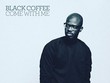 Black Coffee’s single gets a global release date