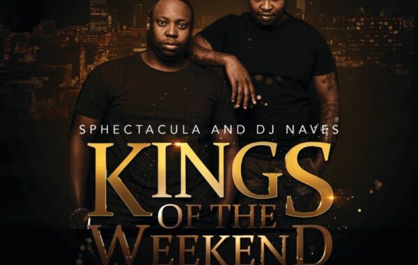 Kings Of The Weekend (Sphectacula and DJ Naves)
