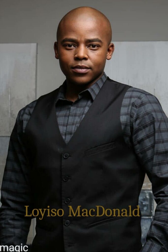 7 Interesting Facts About Loyiso MacDonald!