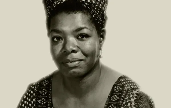 Maya Angelou