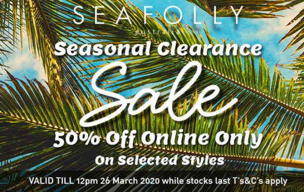 50% OFF your next SEAFOLLY Bikini!