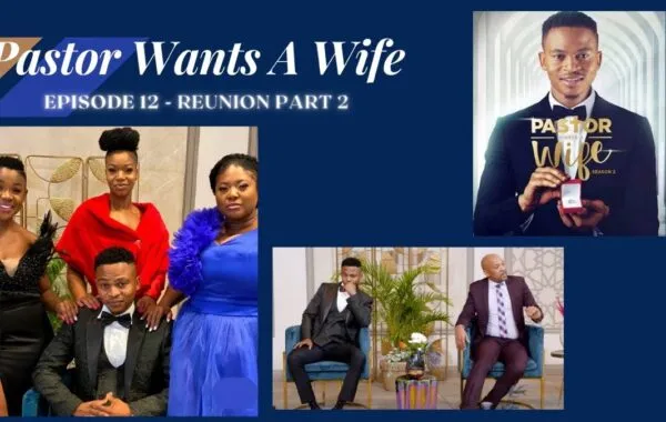 Pastor Wants A Wife Reunion