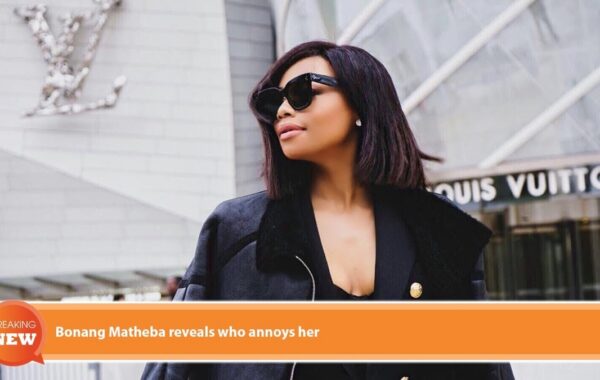 Bonang Reveals Who Annoys Her