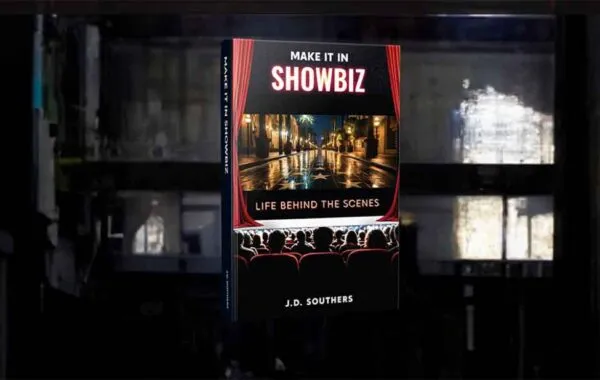 How to make it in Showbiz