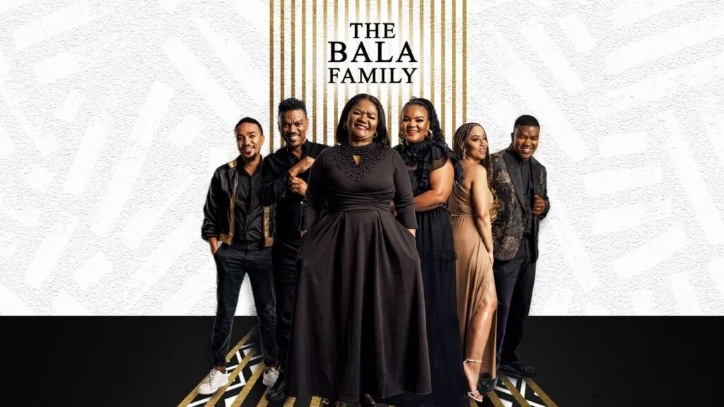 New Show Alert Mzansi Magic Brings Us Closer To South Africa’s Loved And Talented Family- The Bala Family