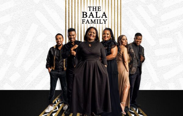 New Show Alert Mzansi Magic Brings Us Closer To South Africa’s Loved And Talented Family- The Bala Family