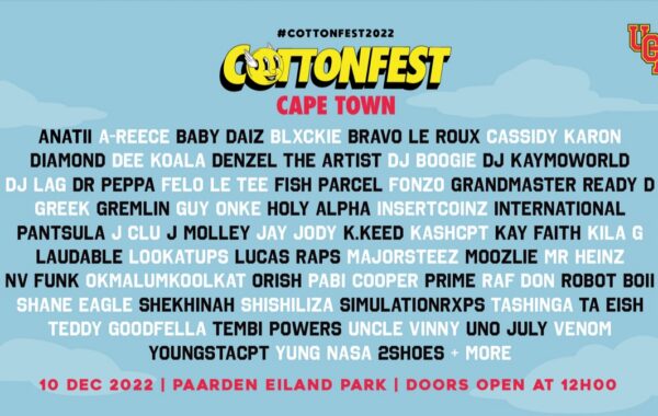 Must-See-List: Cotton Fest Cape Town Lineup Revealed And It’s HOT