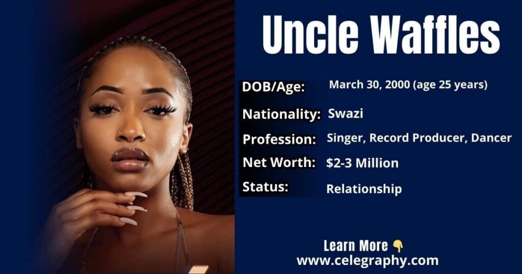 Uncle Waffles Net Worth That Will Impress You