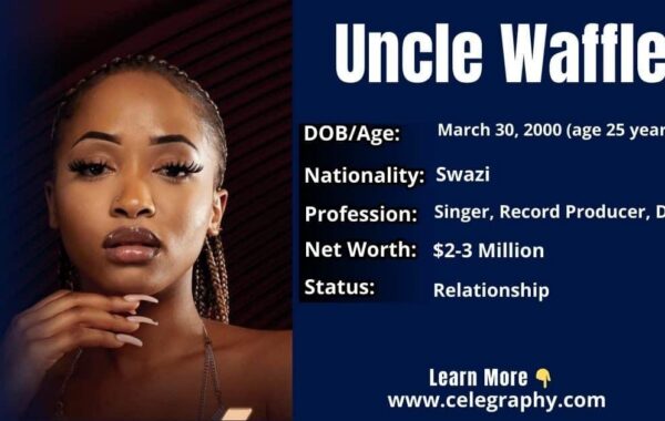 Uncle Waffles Net Worth That Will Impress You