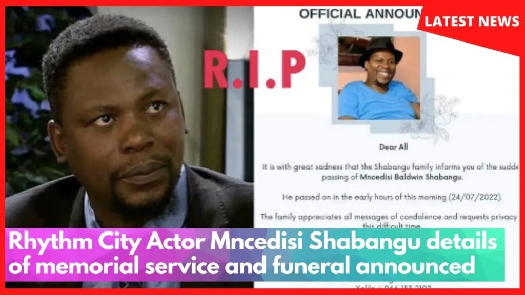 Mncedisi Shabangu’s Memorial And Funeral Service Details Announced