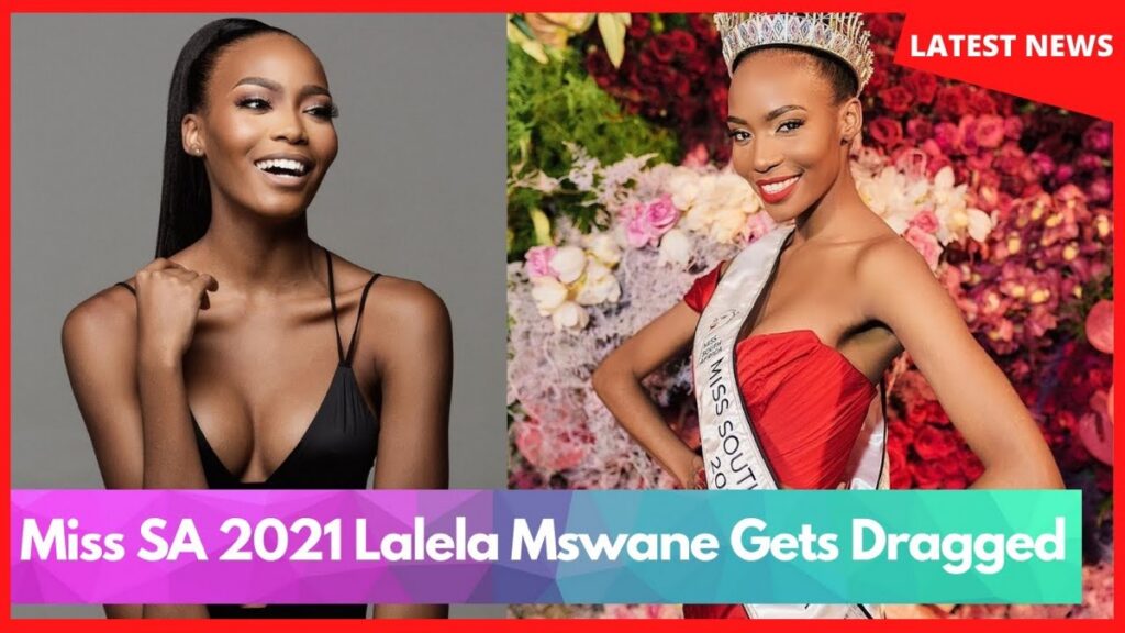Miss SA Lalela Mswane Gets Dragged
