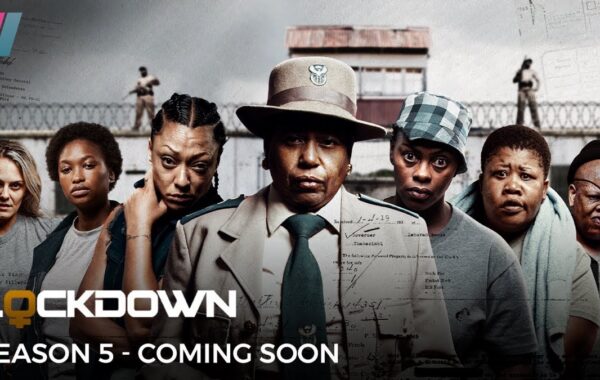 Lockdown S5 On Showmax – The Official Preview
