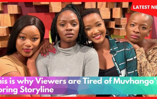 Viewers Are Tired Of Muvhango’s Boring Storyline