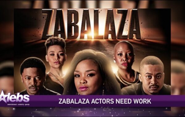 Zabalaza actors speak to ZAlebs plus more