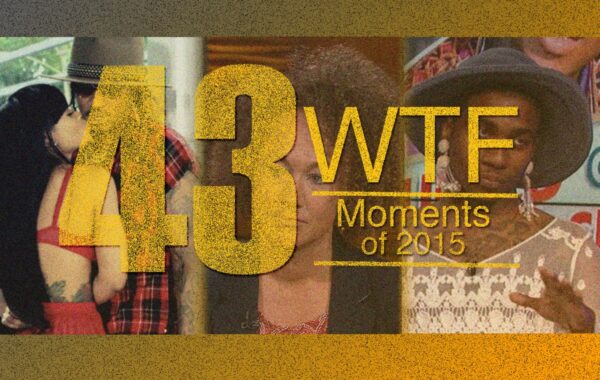 2015’s WTF moments