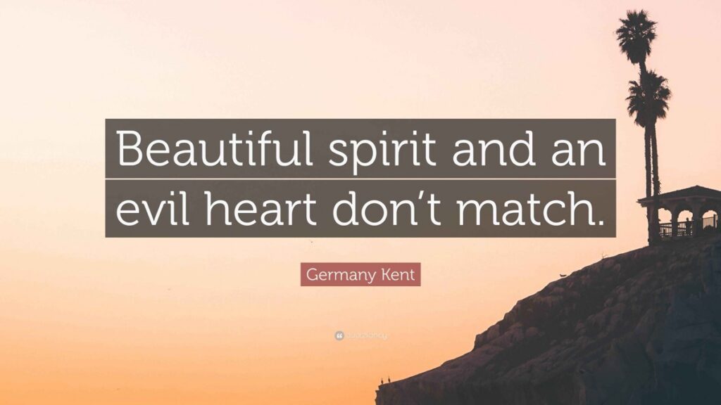 Don’t Have An Evil Heart