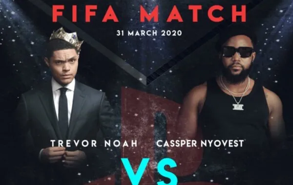 Cassper And Trevor Noah To Compete In A Fifa Match Tonight!