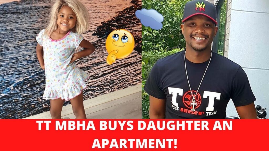TT Mbha Buys His 5 Year Old Daughter An Apartment