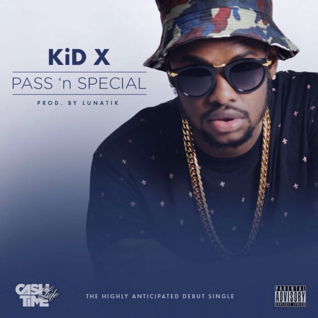 LISTEN: Kid X’s new track Pass ‘n Special