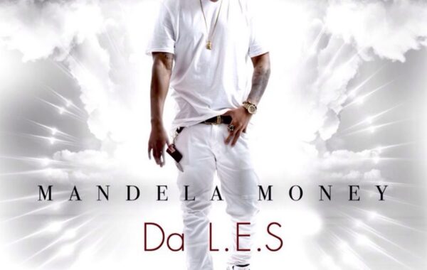 Da L.E.S: Mandela Money drops tomorrow!