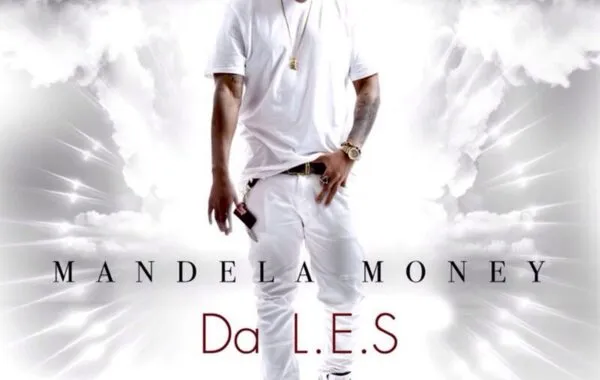 Da L.E.S: Mandela Money drops tomorrow!