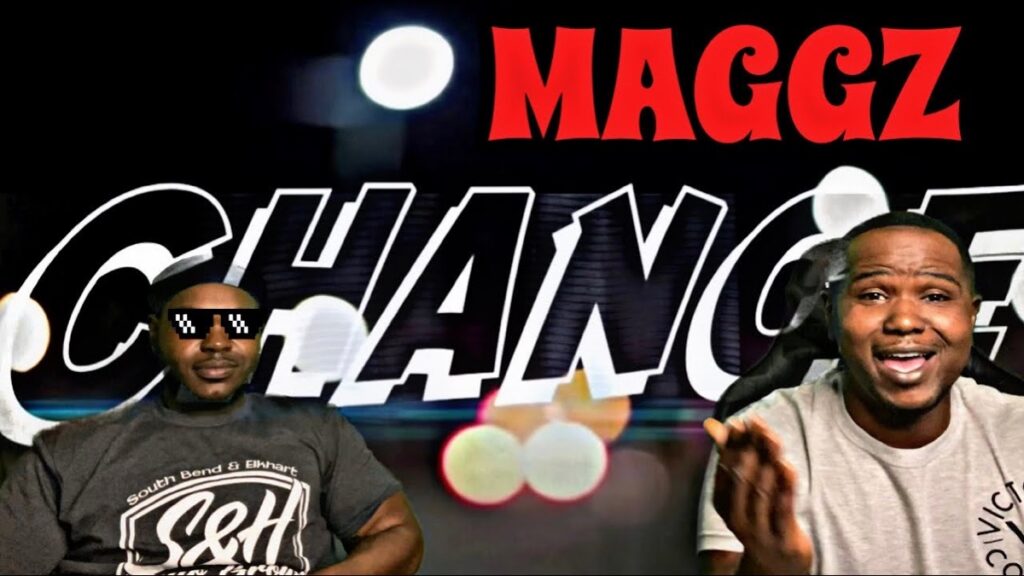 Maggz: I’m about change
