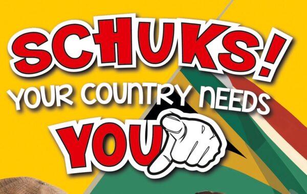 Schuks! Your Country Needs You!
