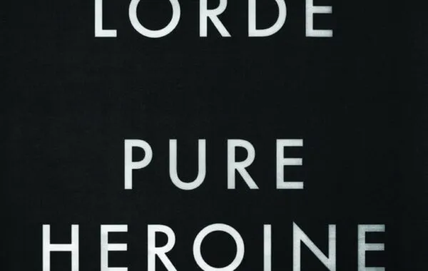 Album review: Pure Heroine by Lorde