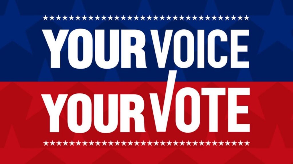 ‘It’s Your Voice, It’s Your Vote’