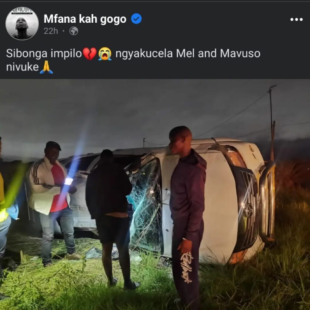 Mfana Kah Gogo And Team Involved A Car Accident