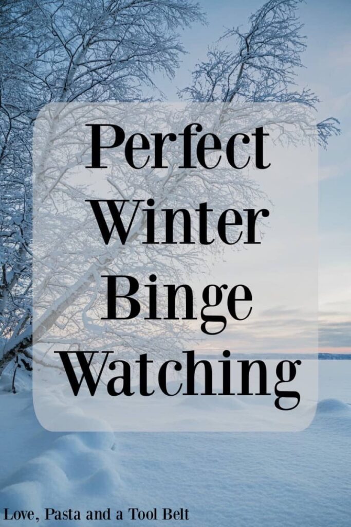 Perfect Weather For Binge Watching