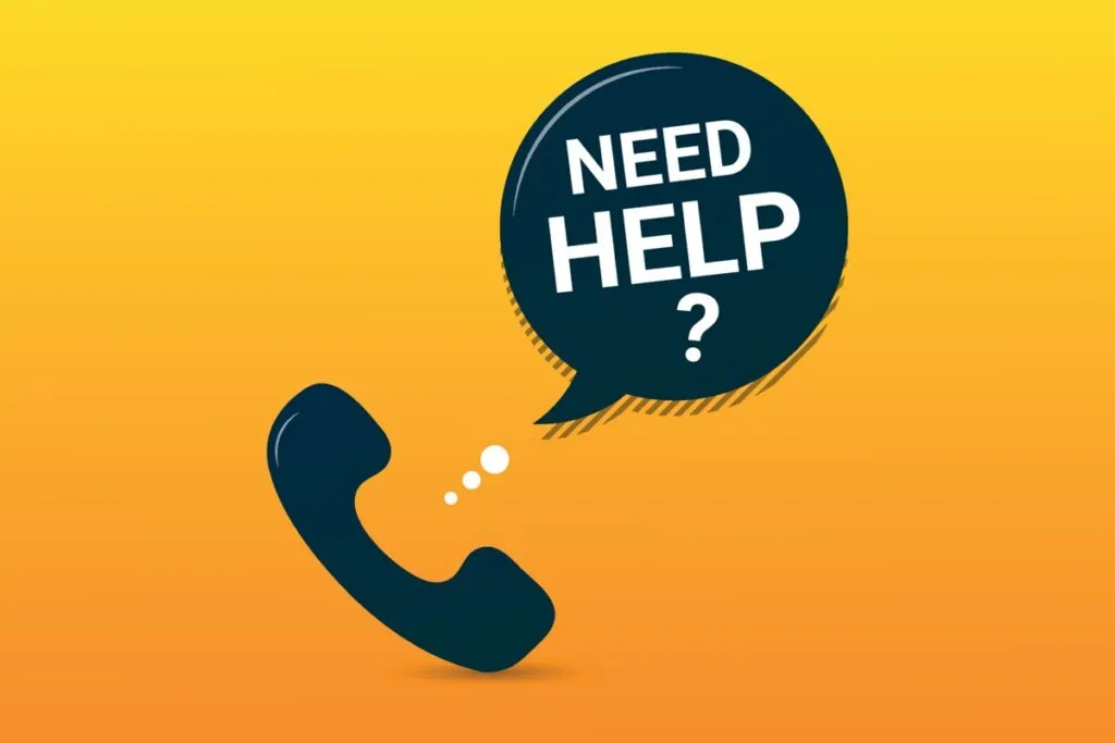 If You Need Help!