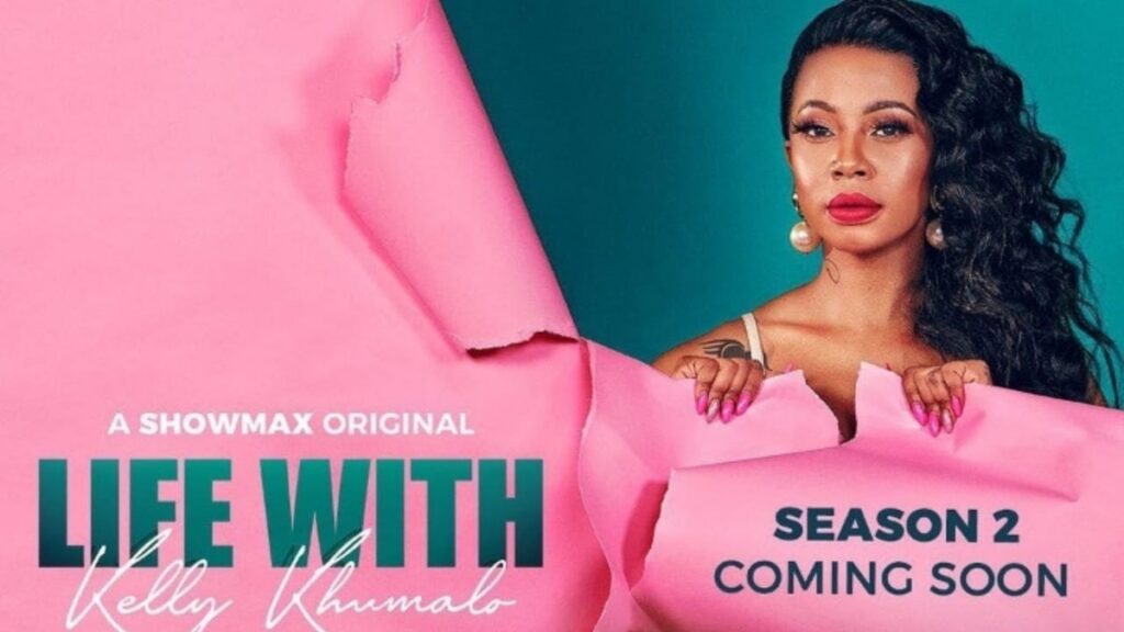 Watch: Life With Kelly Khumalo S2 Is Here!