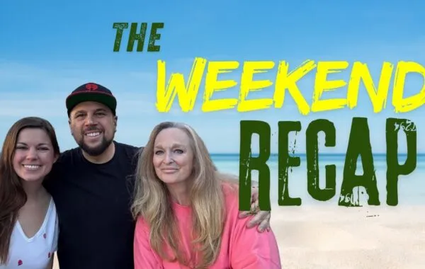 The Weekend Re-cap