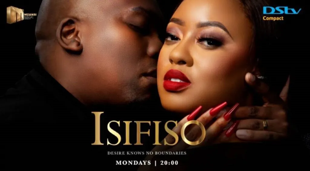 Mzansi Magic Revitalises Monday Nights With Its Thrilling Drama Isifiso